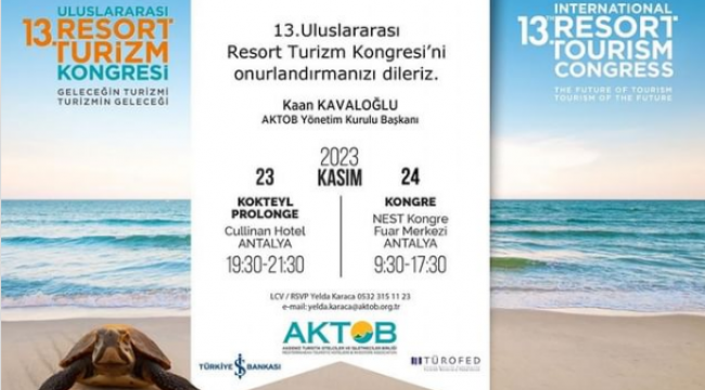 ULUSLARARASI RESORT TURİZM KONGRESİ PROGRAMI VE TEMASI BELLİ OLDU !