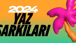 2024 yazının en çok dinlenen şarkılarını açıklandı