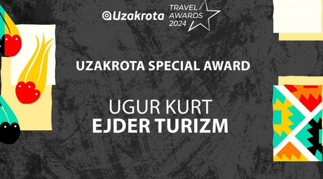 UZAK DESTİNASYONLARDA PAZAR LİDERİ EJDER TURİZM UZAKROTA SPECIAL AWARD'A LAYIK GÖRÜLDÜ !