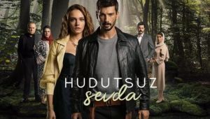 HUDUTSUZ SEVDA DİZİSİ KONUSU NE ? NE ANLATIYOR ? İŞTE DETAYLAR...