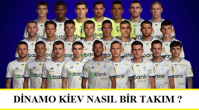 DİNAMO KİEV'İN KADRO DEĞERİ NE KADAR ? DİNAMO KİEV NASIL BİR TAKIM ?