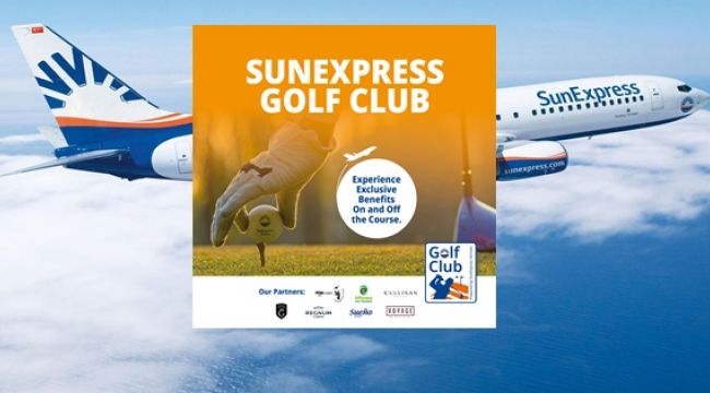 SUNEXPRESS ANTALYA TURİZMİNİ GOLF İLE GÜÇLENDİRİYOR !